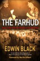 The Farhud: Roots of the Arab-Nazi Alliance in the Holocaust - Edwin Black