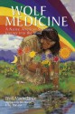 Wolf Medicine: A Native American Shamanic Journey into the Mind - Wolf Moondance, Jim Sharpe, Sky Starhawk