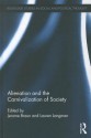 Alienation and the Carnivalization of Society - Jerome Braun, Lauren Langman