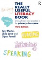 The Really Useful Literacy Book: Linking theory and practice in the primary classroom - Tony Martin, Chira Lovat, Glynis Purnell