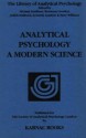 Analytical Psychology: A Modern Science - Michael Fordham