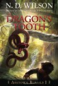 The Dragon's Tooth (Ashtown Burials #1) - N.D. Wilson