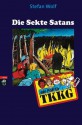 Die Sekte Satans (Ein Fall für TKKG, #81) - Stefan Wolf