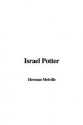 Israel Potter - Herman Melville