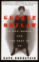 Gender Outlaw: On Men, Women and the Rest of Us - Kate Bornstein