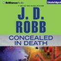 Concealed in Death - J.D. Robb, Susan Ericksen