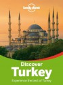 Lonely Planet Discover Turkey (Travel Guide) - Lonely Planet, James Bainbridge, Brett Atkinson, Chris Deliso