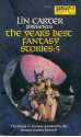 The Year's Best Fantasy Stories 5 - Arthur W. Saha, T.H. White, David Mallory, Adrian Cole, Tanith Lee, L. Sprague de Camp, Evangeline Walton, Marvin Kaye, Grail Undwin, Robert E. Howard, Pat McIntosh, Craig Shaw Gardner, Janet Fox, Arthur W. Saha