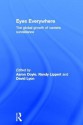 Eyes Everywhere: The Global Growth of Camera Surveillance - Aaron Doyle, Randy Lippert, David Lyon