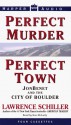 Perfect Murder, Perfect Town: Perfect Murder, Perfect Town (Audio) - Lawrence Schiller, Ron McLarty