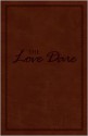 The Love Dare, LeatherTouch - Alex Kendrick, Stephen Kendrick