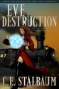 Eve of Destruction - C.E. Stalbaum