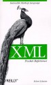 XML Pocket Reference: Extensible Markup Language - Robert Eckstein