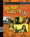 Jump Write In!: Creative Writing Exercises for Diverse Communities, Grades 6-12 - Judith Tannenbaum, WritersCorps, Valerie Chow Bush