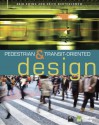 Pedestrian- and Transit-Oriented Design - Reid Ewing