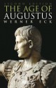 The Age of Augustus - Werner Eck