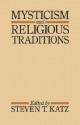 Mysticism and Religious Traditions (Galaxy Books) - Steven T. Katz