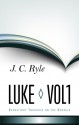 Luke, Vol. 1 - J.C. Ryle