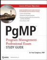 Pgmp: Program Management Professional Exam Study Guide - Paul Sanghera