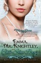 Emma, Mr. Knightley, and Chili-Slaw Dogs (Austen Takes the South) - Mary Jane Hathaway