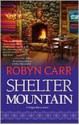 Shelter Mountain - Robyn Carr