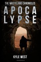 Apocalypse - Kyle West