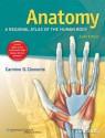 Anatomy: A Regional Atlas of the Human Body - Carmine Clemente