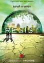 Resist - Sarah Crossan