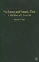 The Sacco and Vanzetti Case: A Brief History with Documents - Michael M. Topp