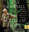 Seeds of Hope: Wisdom and Wonder from the World of Plants - Jane Goodall, Gail Hudson