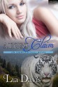 A Tiger's Claim - Lia Davis