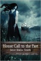 House Call to the Past - Janet Elaine Smith