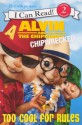 Too Cool for Rules (Alvin and the Chipmunks: Chipwrecked) - J.E. Bright