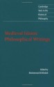 Medieval Islamic Philosophical Writings (Cambridge Texts in the History of Philosophy) - Muhammad Ali Khalidi