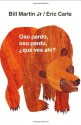 Oso pardo, oso pardo, ¿qué ves ahí? (Brown Bear and Friends) - Bill Martin Jr., Eric Carle, Teresa Mlawer