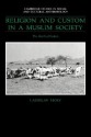 Religion and Custom in a Muslim Society - Ladislav Holy