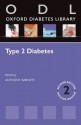 Type 2 Diabetes (Oxford Diabetes Library) - Anthony Barnett