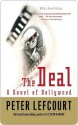 The Deal: A Novel of Hollywood - Peter Lefcourt