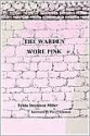 The Warden Wore Pink - Tekla Dennison Miller