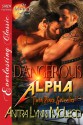 Dangerous Alpha (Twin Pines Grizzlies 10) - Anitra Lynn McLeod