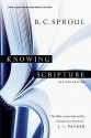 Knowing Scripture - R.C. Sproul, J.I. Packer