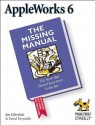 AppleWorks 6: the Missing Manual - Jim Elferdink, David Reynolds