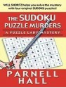 The Sudoku Puzzle Murders - Parnell Hall