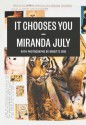 It Chooses You - Miranda July