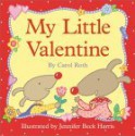 My Little Valentine - Carol Roth, Jennifer Beck Harris