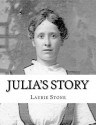 Julia's Story - Laurie Stone