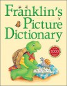 Franklin's Picture Dictionary - Rosemarie Shannon, Shelley Southern