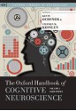 The Oxford Handbook of Cognitive Neuroscience, Volume 1: Core Topics (Oxford Library of Psychology) - Kevin Ochsner, Stephen M. Kosslyn