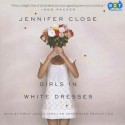 Girls in white dresses - Jennifer Close