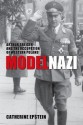 Model Nazi: Arthur Greiser and the Occupation of Western Poland - Catherine Epstein